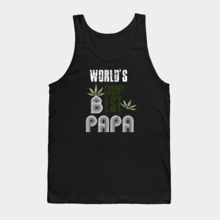 Funny World's dopest Dad - Funny Father's Day cannabis smoker marijuana leaf gift - wake and,stoner 420 gifts Tank Top